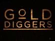 Gold Diggers receives positive response